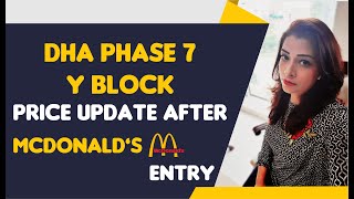 DHA Phase 7 Y Block Price Variation After McDonald's Entry