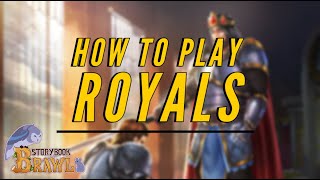 How to play Royals | StoryBook Brawl Comp Guide