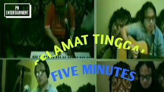 Selamat Tinggal - Five Minutes ( Instrument )