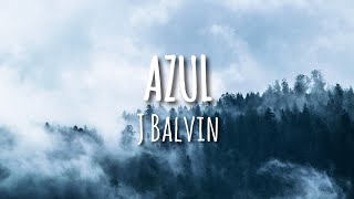 J Balvin - Azul (Letra/Lyrics)