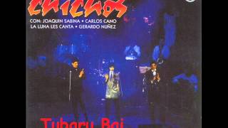 Los Chichos Nueva Version - Mujer Cruel