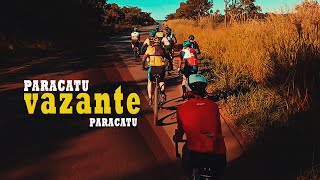 Ciclo viagem PARACATU/VAZANTE/PARACATU