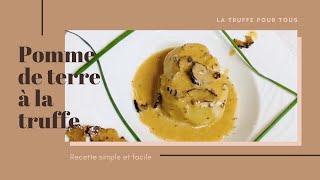 Recette simple et délicieuse : Pomme de terre à la truffe 😋