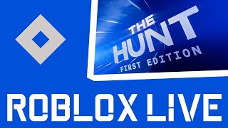 ROBLOX THE HUNT FIRST EDITION 2024 LIVE