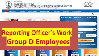 Reporting officer ID Work & Self Appraisal for Group D ACR ihrms Portal