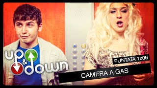 UP and DOWN - stagione 1 // parte 6 - "Camera a gas"