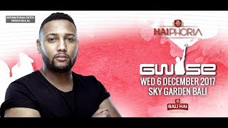 GWISE Sky Garden Bali Int. DJ Series - December 6th, 2017