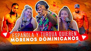 LA ESPAÑOLA Y LA TURQUA PREFIEREN LOS MORENOS DOMINICANOS