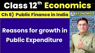 Reasons for growth in Public Expenditure