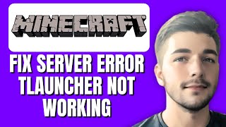 How To Fix Server Error In Minecraft TLauncher Server Not Working