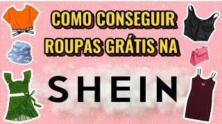 Como conseguir ROUPAS GRÁTIS na SHEIN - NÃO PRECISA SER BLOGUEIRA, qualquer pessoa pode!