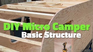 DIY Micro Camper - Basic Structure