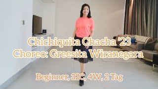 Chichiquita Chacha Line Dance / Choreo : @greesitawiranegara3246 , September '23