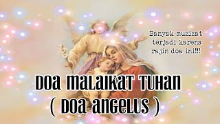 Doa Malaikat Tuhan / Doa Angelus / Doa Katolik