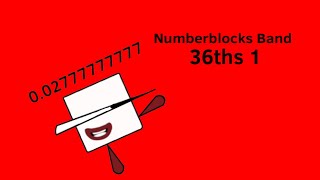 Numberblocks Band 36ths