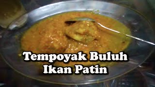 Tempoyak buluh Ikan Patin