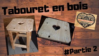 Fabrication d'un tabouret - Partie 2