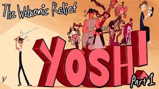 The Webcomic Relief - S4E9: Yosh! Part 1