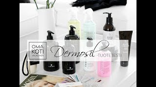 Testissä Dermosil-tuotteet