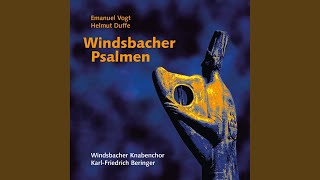 Herr ich habe lieb die Stätte Deines Hauses und den Ort, da Deine Ehre wohnet! (Psalm 84)