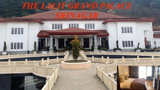 THE LALIT GRAND PALACE | SRINAGAR | DAL LAKE | KASHMIR