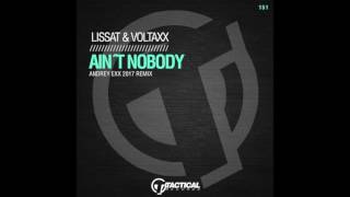 TR151 Lissat & Voltaxx  - Ain't Nobody (Andrey Exx 2017 Remix Radio Cut)