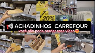 📣 ACHADINHOS CARREFOUR 2024 | PROMOÇÕES  | UTILIDADES LINDAS PARA O LAR ❤️