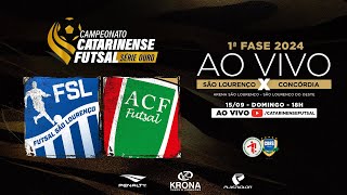 CAMPEONATO CATARINENSE SÉRIE OURO 2024 - 1ª FASE - Futsal São Lourenço X Concórdia Futsal