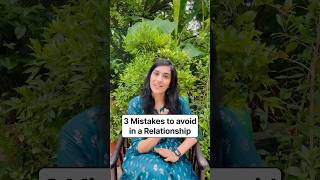 3 Mistakes to avoid in a relationship #mistakes #relationship #relationshipgoals