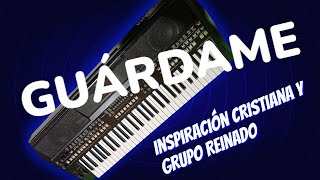 Guárdame Inspiración cristiana y grupo Reinado ritmo personalizado con intro