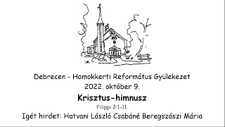 Homokkerti Református Gyülekezet Istentisztelet - 2022.10.09.