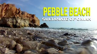 Pebble Beach in Oman | One of the Best Beach in Oman