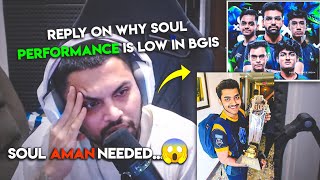 Soul Aman Needed😳 | Sid bhai on Team Soul performance  🤔 | MISTAKES??