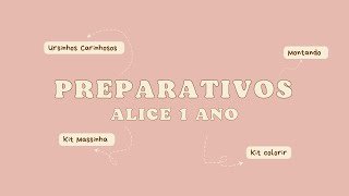 PREPARATIVOS 1 ANINHO DA ALICE | KIT COLORIR E KIT MASSINHA | URSINHOS CARINHOSOS