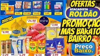 VÁLIDO ATÉ-05/12 OFERTAS ROLDÃO OFERTAS E Promoção Ofertas folhetos Roldão Atacadista E Supermarket