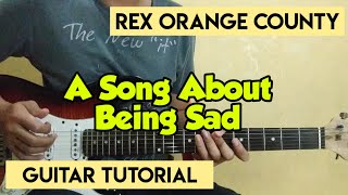 Rex Orange County - A Song About Being Sad (Guitar Tutorial)