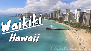 Exploring Waikiki Hawaii (Drone)