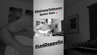 Stairway to Heaven Guitar Solo #StairwayToHeaven #LedZeppelin #GuitarSolo