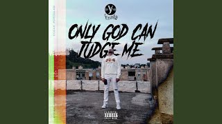 Only God Can Judge Me