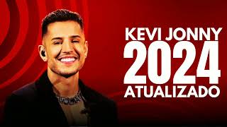 KEVI JONNY 4 MÚSICAS NOVAS REPERTÓRIO NOVO DO KEVI JONNY REPERTÓRIO NOVO 2024