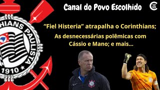 "FIEL HISTERIA" atrapalha o Corinthians