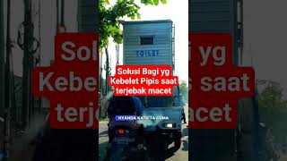 Toilet online, solusi #warga+62 yg  kebelet pipis saat terjebak macet (Credit foto: Budiwae)