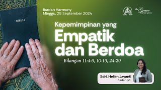 IBADAH HARMONY | 29 September 2024 - Pukul 11.00 WIB | Sdri. Helen Jayati (Banpel GKI Gejayan)