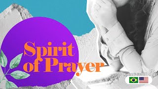 SPIRIT OF PRAYER - Pr. Hernane Santos 🇧🇷 🇺🇸