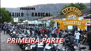 TIRADENTES BIKE FEST 2022 ESTILO RADICAL PRIMEIRA PARTE