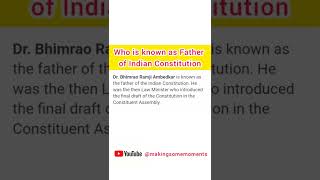 Who is known as Father of Indian Constitution #indian #constitution #facts #amazingfacts #ytshorts