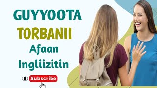 Giyyoota torbanii afaan ingliiziitin | English afaan oromootin | days of the week in English