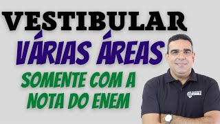 +++VESTIBULAR SOMENTE COM A NOTA DO ENEM!!!  VAGAS DE VÁRIAS CURSOS!!!!