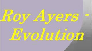 Roy Ayers - Evolution