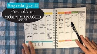 #sssveda Day 13, Plan with me August 13, 2017, #spreademwidesunday, PWM in Mom's Manager planner